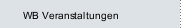 WB Veranstaltungen